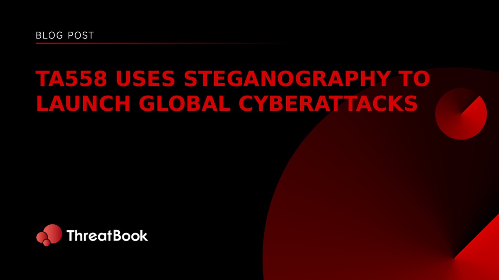 TA558 Uses Steganography to Launch Global Cyberattacks