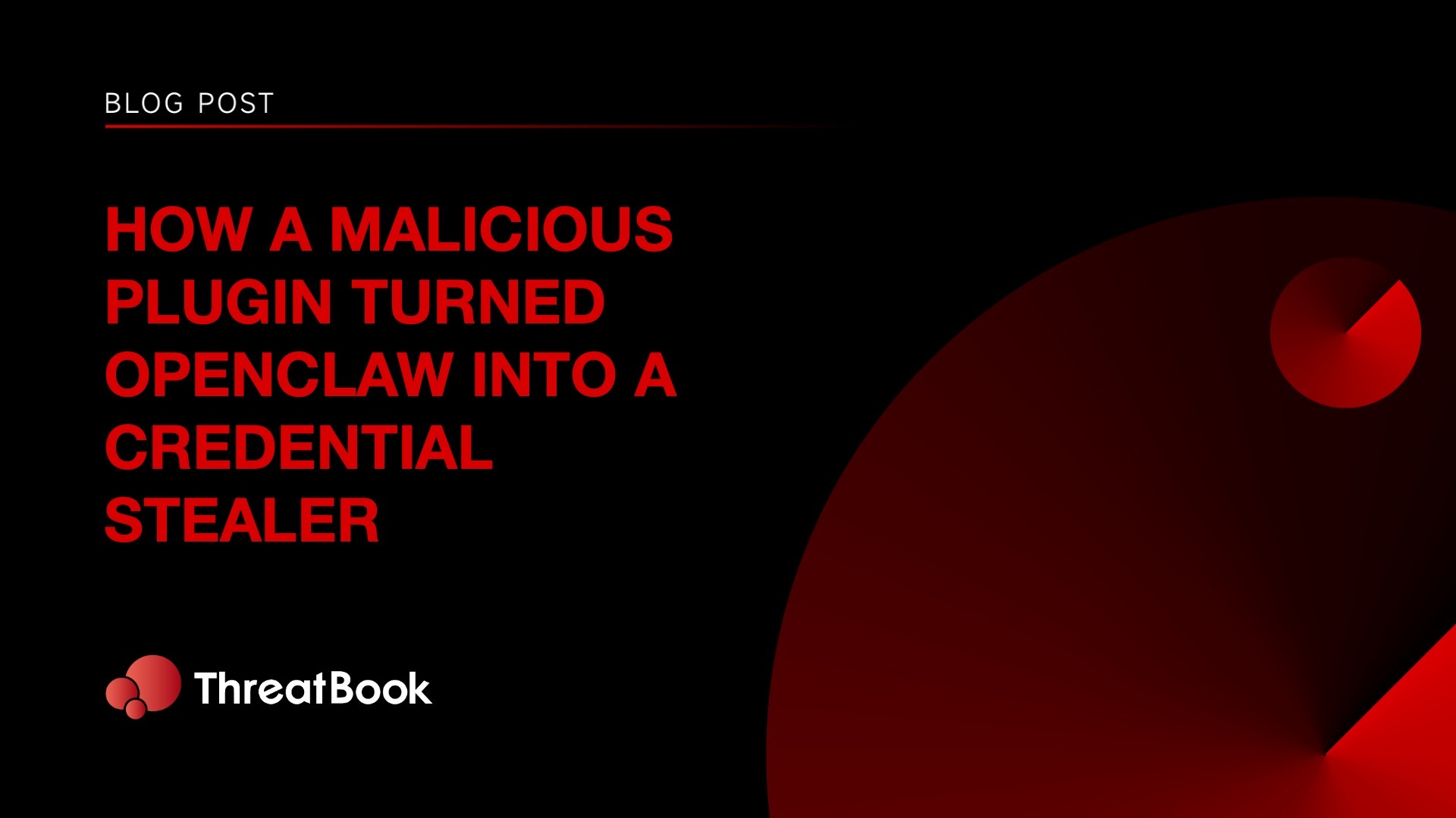 How a Malicious Plugin Turned OpenClaw Into a Credential Stealer