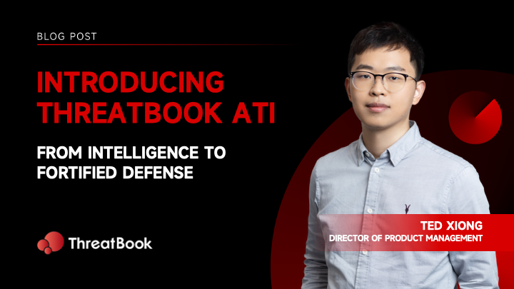 Introducing ThreatBook ATI: From Intelligence to Fortified Defense